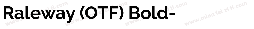 Raleway (OTF) Bold字体转换